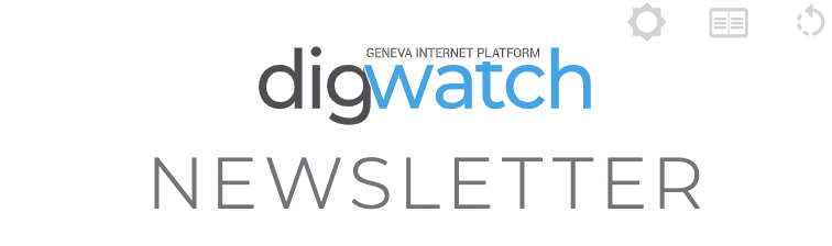 Digital Watch Newsletter